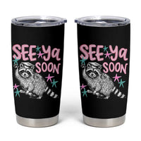 Funny Raccoon Graduation Tumbler Cup Senior Grad 2026 See Ya Soon