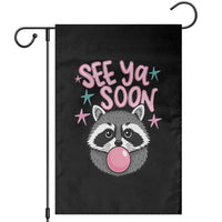 See Ya Soon Garden Flag Funny Raccoon Summer Last Day Of School