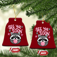 See Ya Soon Ceramic Ornament Funny Raccoon Summer Last Day Of School