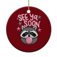 See Ya Soon Ceramic Ornament Funny Raccoon Summer Last Day Of School