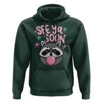 See Ya Soon Hoodie Funny Raccoon Summer Last Day Of School