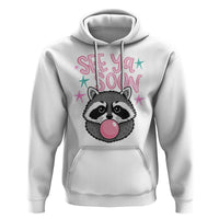 See Ya Soon Hoodie Funny Raccoon Summer Last Day Of School