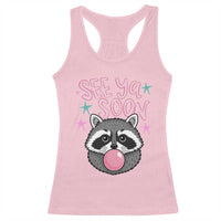 See Ya Soon Racerback Tank Top Funny Raccoon Summer Last Day Of School