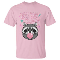 See Ya Soon T Shirt Funny Raccoon Summer Last Day Of School