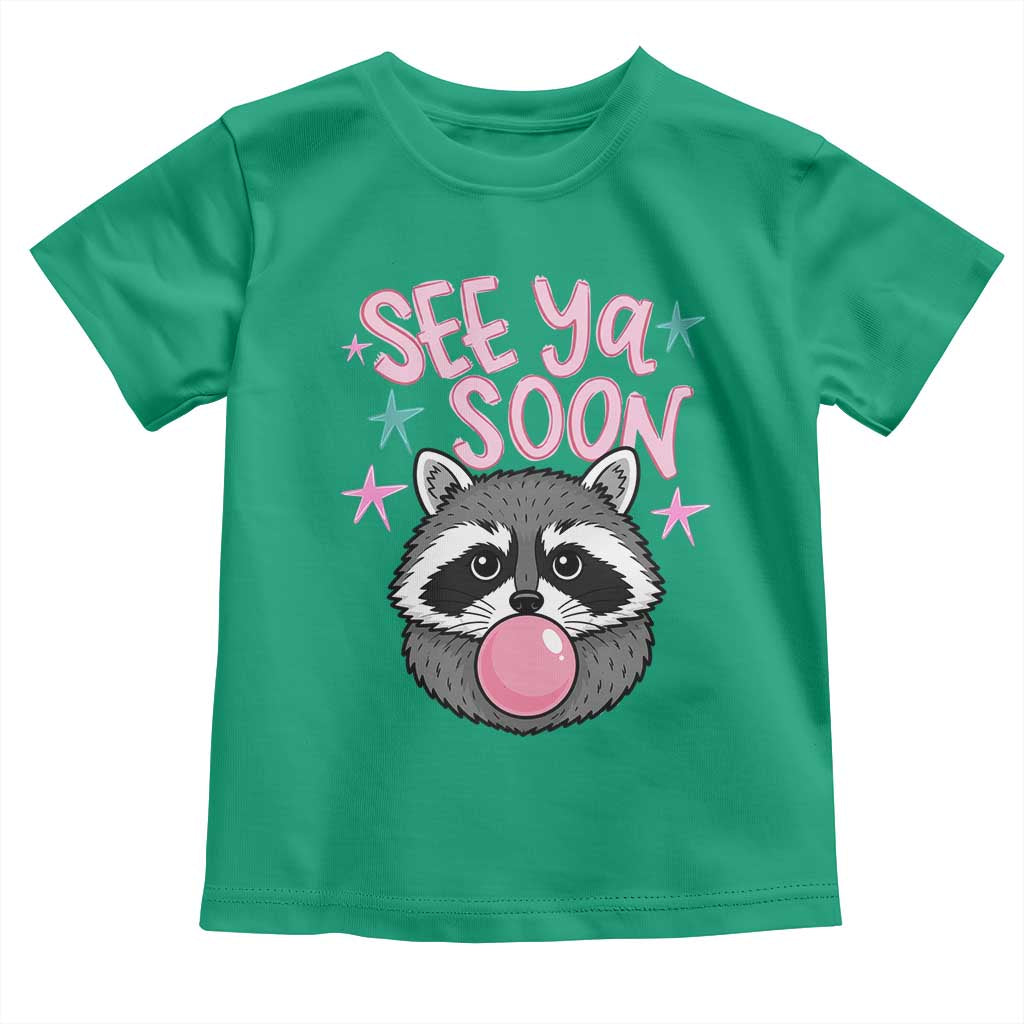 See Ya Soon Toddler T Shirt Funny Raccoon Summer Last Day Of School