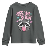See Ya Soon Youth Sweatshirt Funny Raccoon Summer Last Day Of School