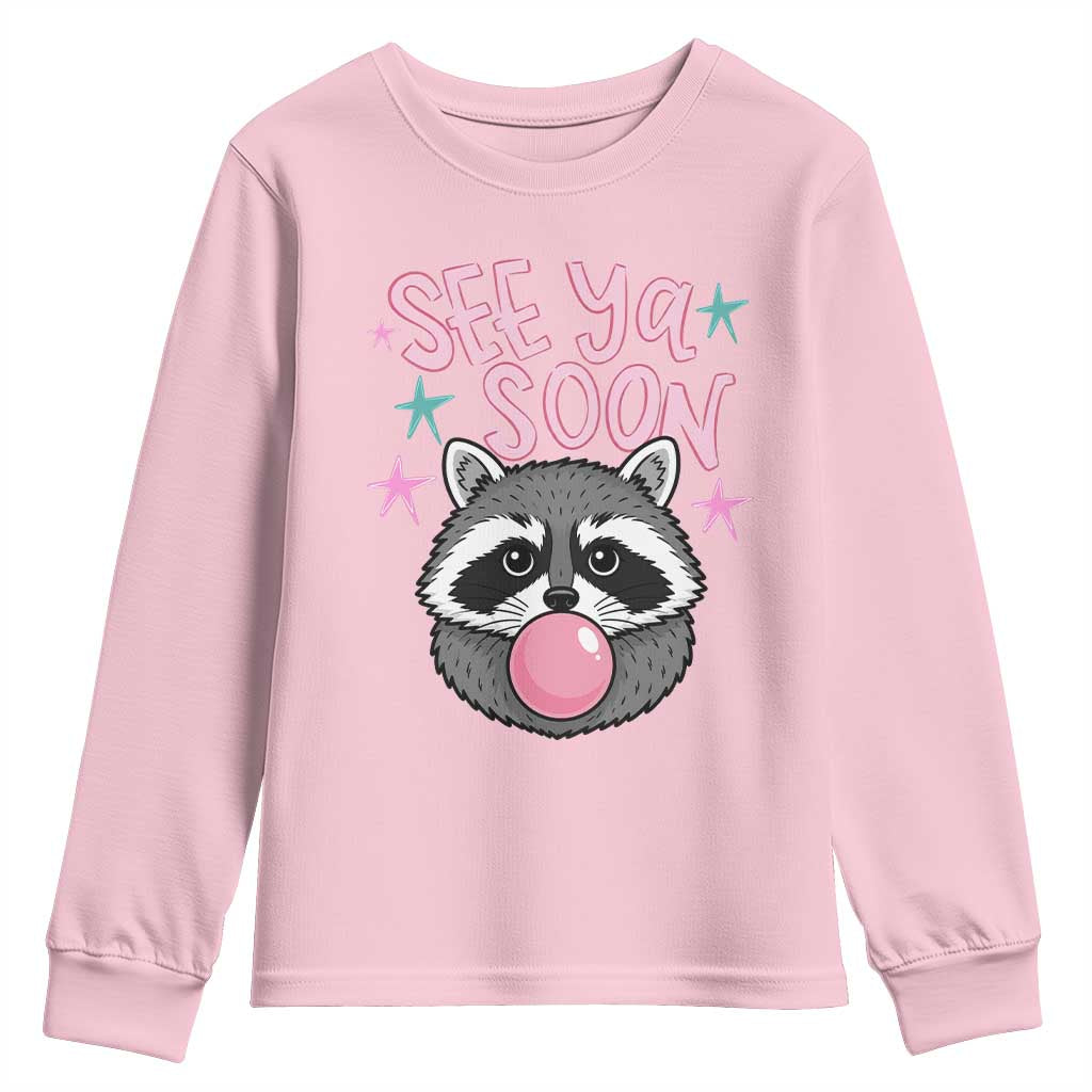See Ya Soon Youth Sweatshirt Funny Raccoon Summer Last Day Of School