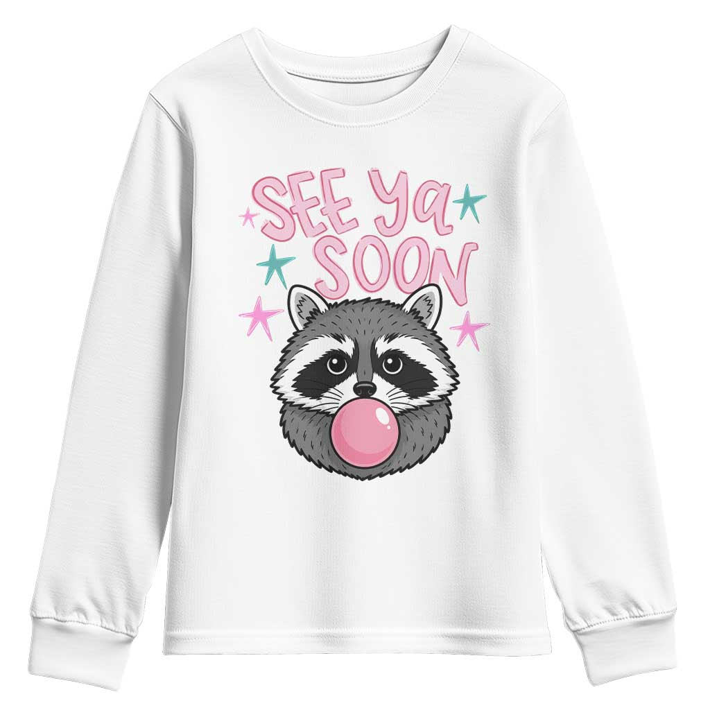 See Ya Soon Youth Sweatshirt Funny Raccoon Summer Last Day Of School