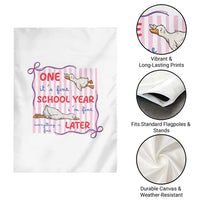 Striped One School Year Later Garden Flag Funny Goose Teacher Summer