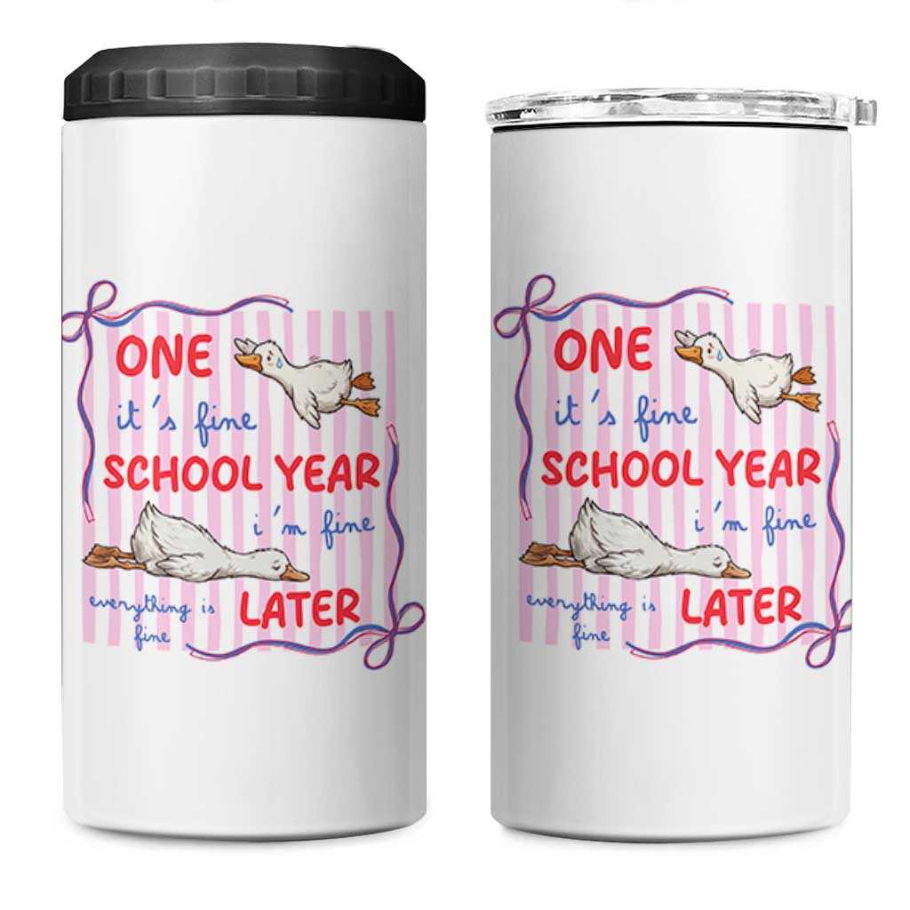 Striped One School Year Later 4 in 1 Can Cooler Tumbler Funny Goose Teacher Summer