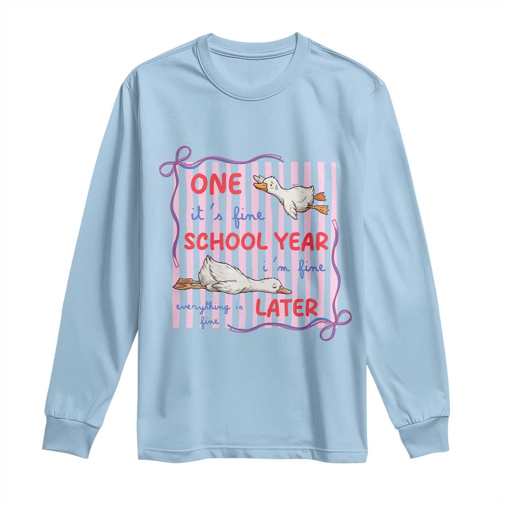 Striped One School Year Later Long Sleeve Shirt Funny Goose Teacher Summer