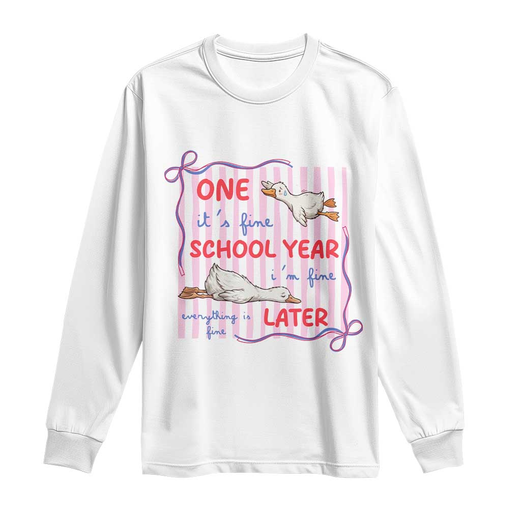 Striped One School Year Later Long Sleeve Shirt Funny Goose Teacher Summer