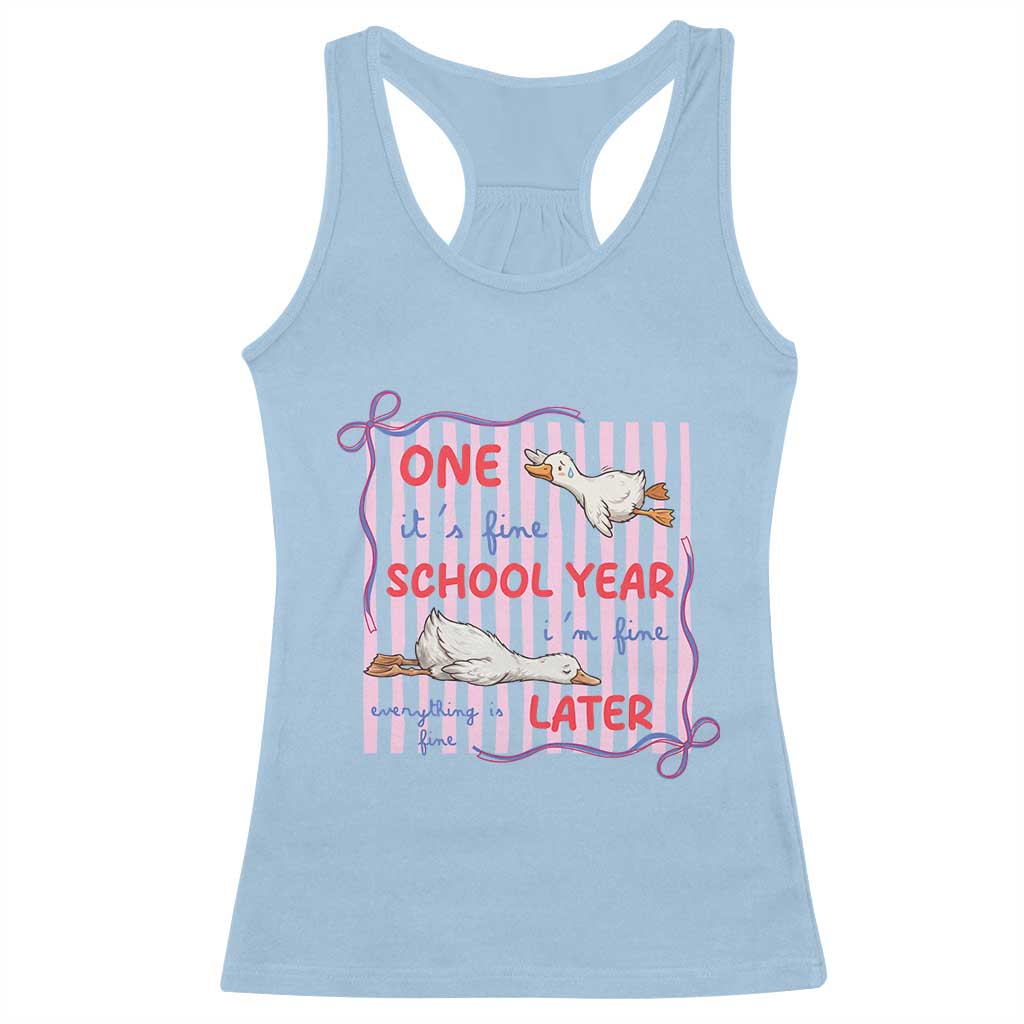 Striped One School Year Later Racerback Tank Top Funny Goose Teacher Summer