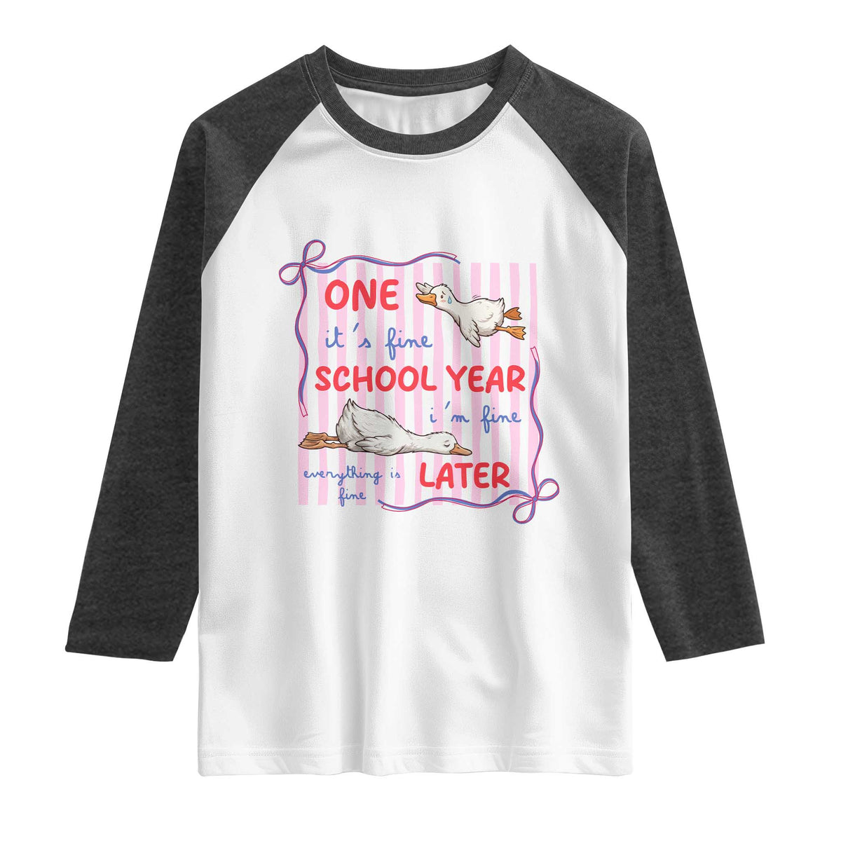 Striped One School Year Later Raglan Shirt Funny Goose Teacher Summer