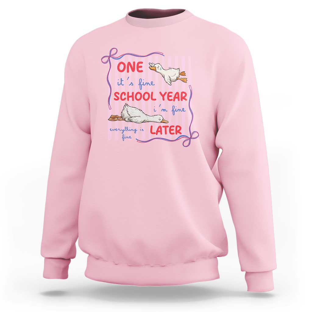 Striped One School Year Later Sweatshirt Funny Goose Teacher Summer