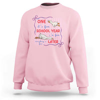 Striped One School Year Later Sweatshirt Funny Goose Teacher Summer