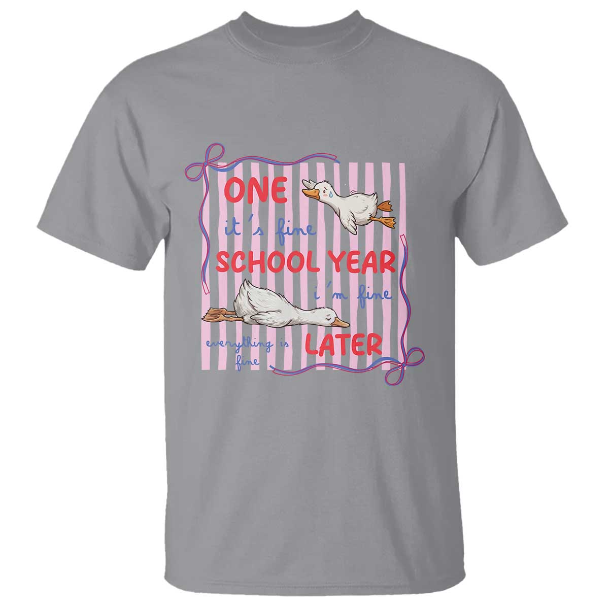 Striped One School Year Later T Shirt Funny Goose Teacher Summer