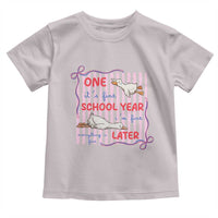 Striped One School Year Later Toddler T Shirt Funny Goose Teacher Summer