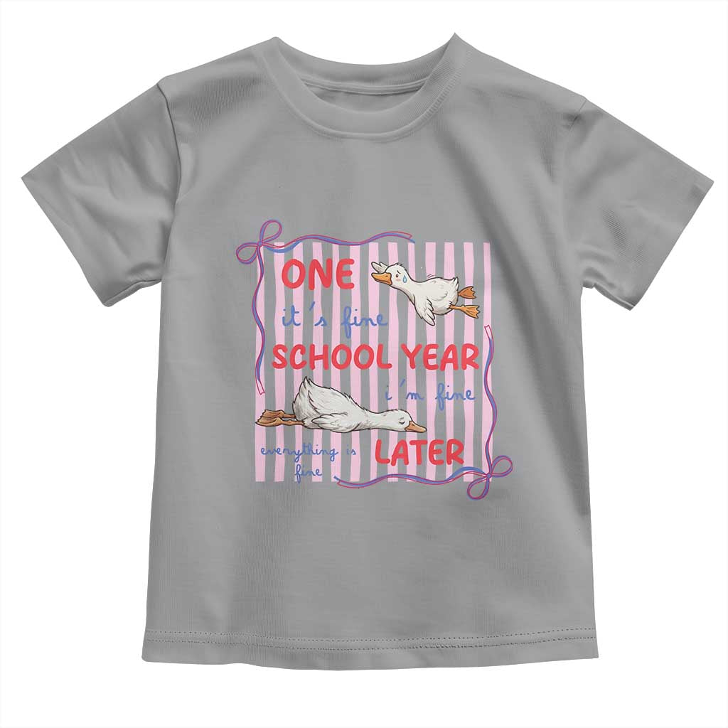 Striped One School Year Later Toddler T Shirt Funny Goose Teacher Summer
