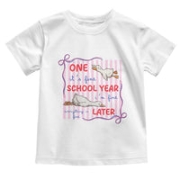Striped One School Year Later Toddler T Shirt Funny Goose Teacher Summer