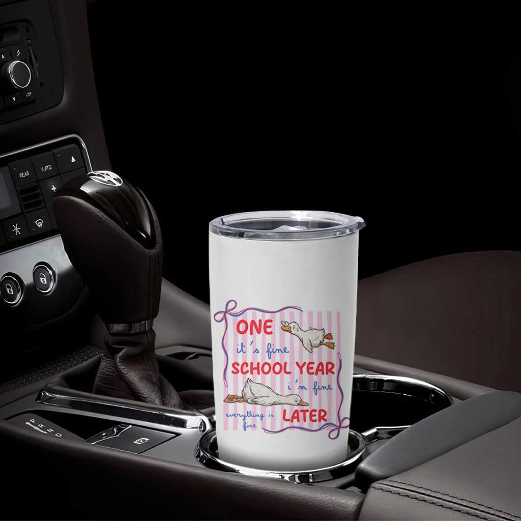 Striped One School Year Later Tumbler Cup Funny Goose Teacher Summer