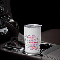 Striped One School Year Later Tumbler Cup Funny Goose Teacher Summer