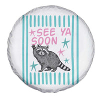 Striped Funny See Ya Soon Racoon Spare Tire Cover Last Day Of School Teacher