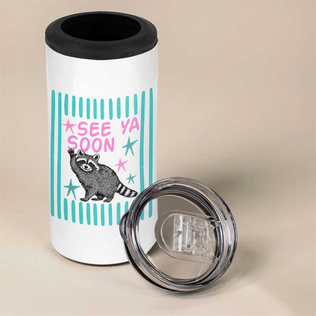 Striped Funny See Ya Soon Racoon 4 in 1 Can Cooler Tumbler Last Day Of School Teacher
