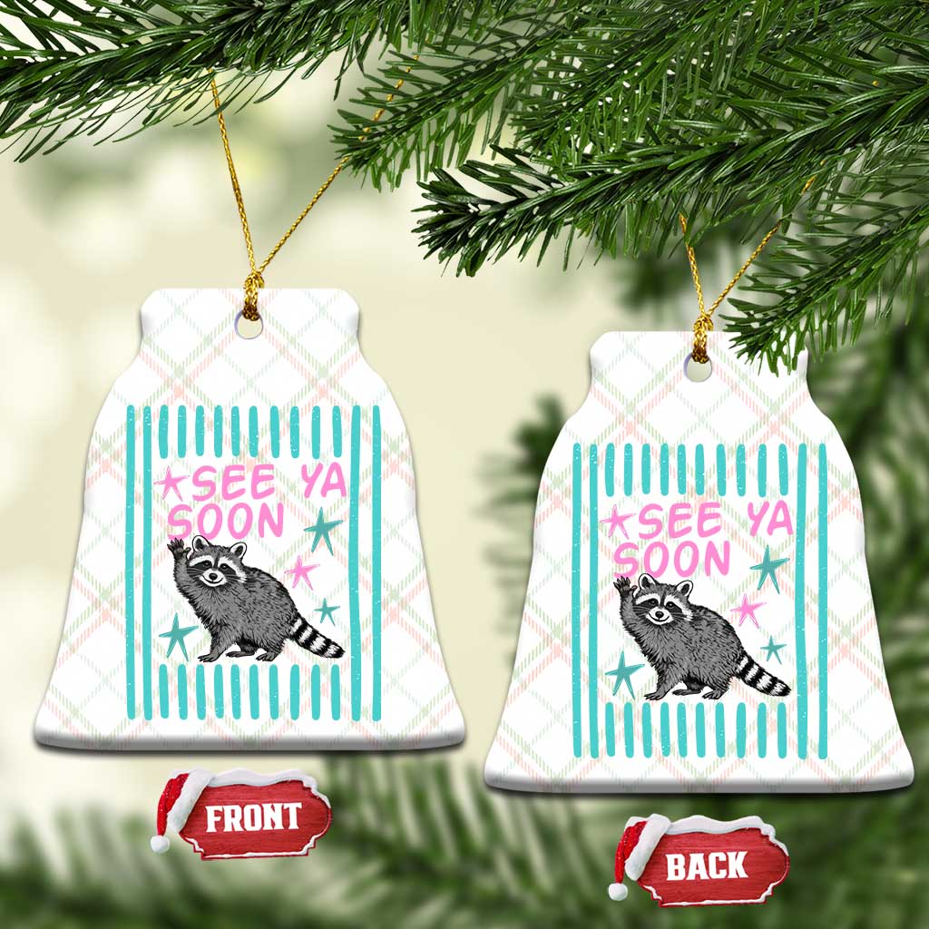 Striped Funny See Ya Soon Racoon Ceramic Ornament Last Day Of School Teacher