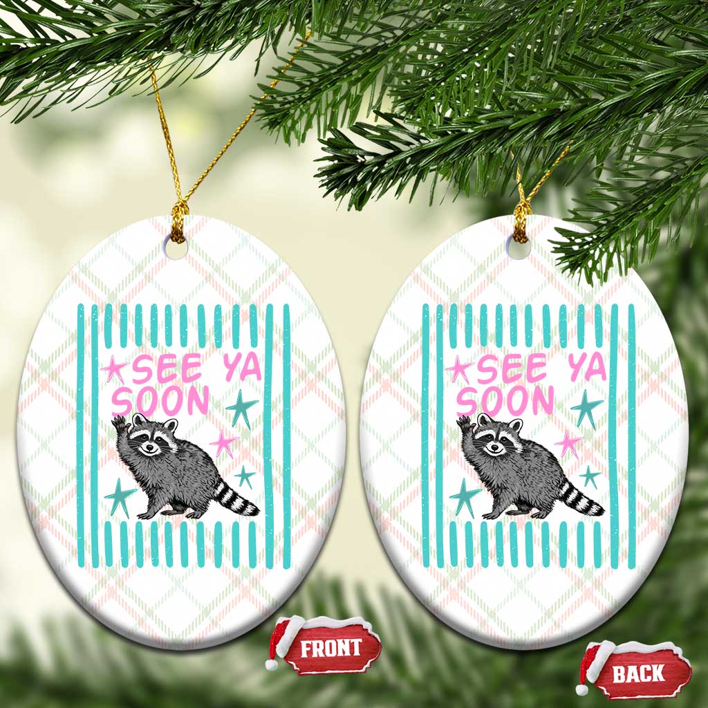 Striped Funny See Ya Soon Racoon Ceramic Ornament Last Day Of School Teacher