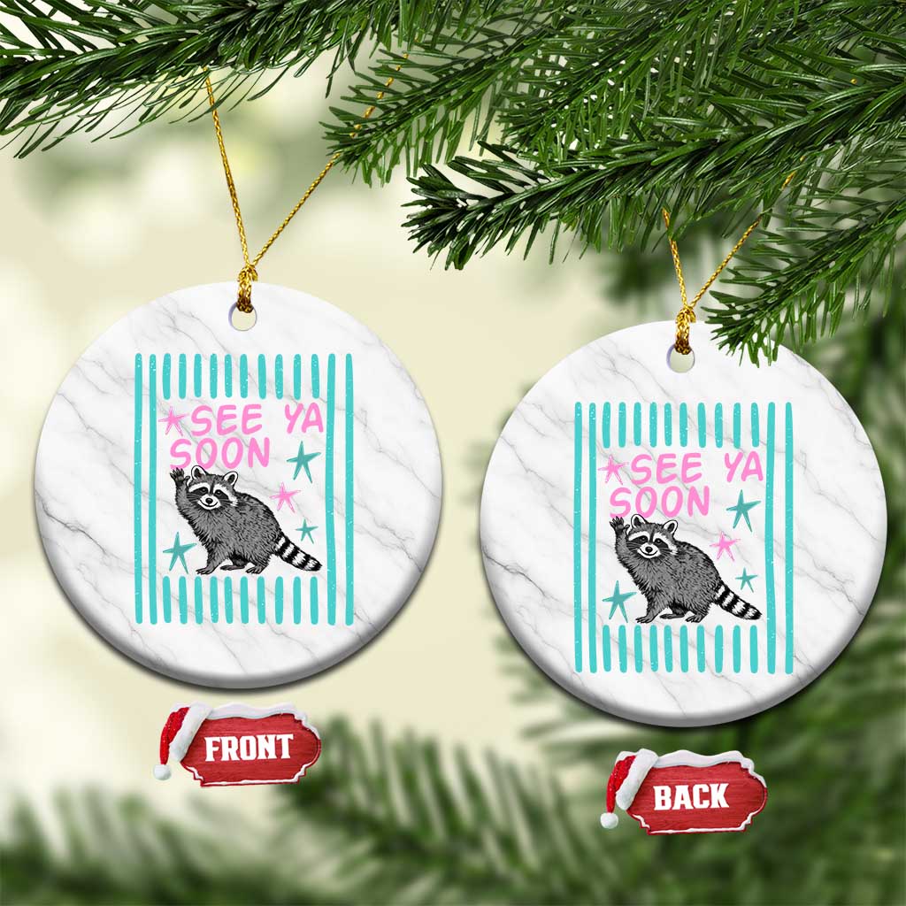 Striped Funny See Ya Soon Racoon Ceramic Ornament Last Day Of School Teacher