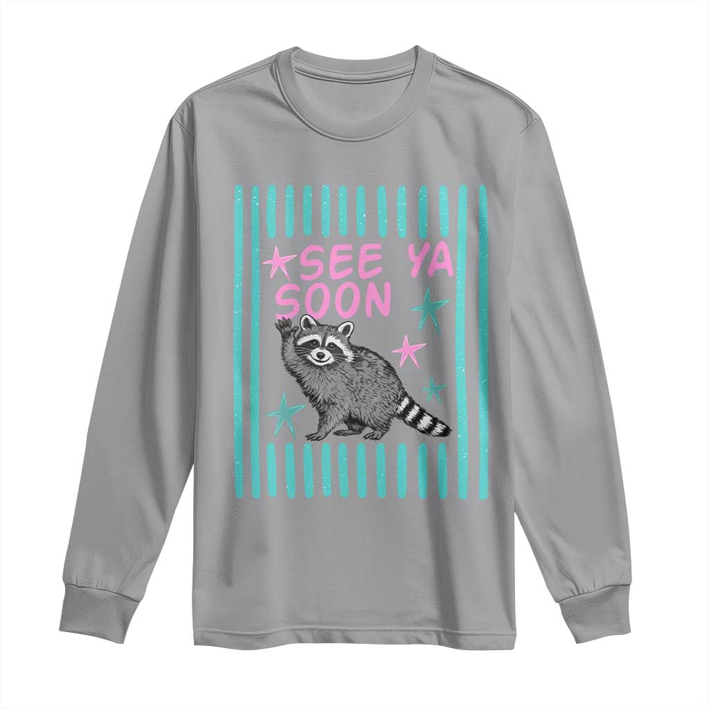 Striped Funny See Ya Soon Racoon Long Sleeve Shirt Last Day Of School Teacher