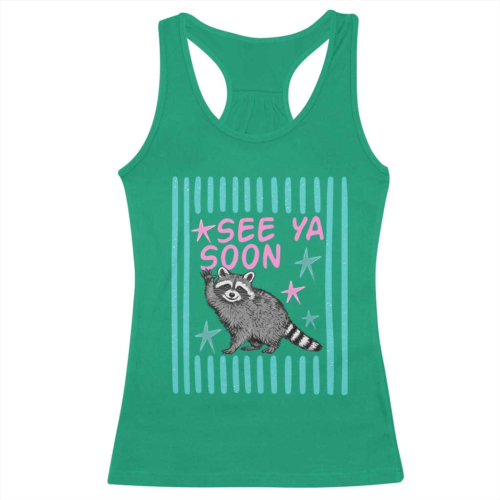 Striped Funny See Ya Soon Racoon Racerback Tank Top Last Day Of School Teacher