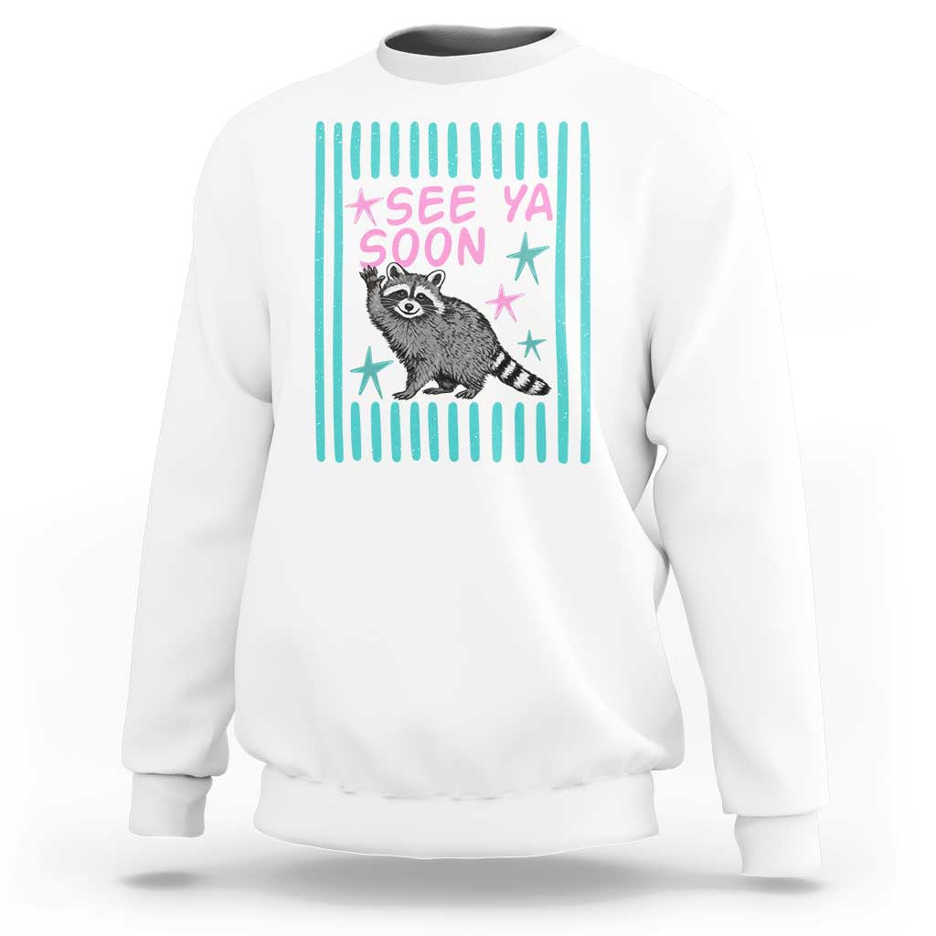 Striped Funny See Ya Soon Racoon Sweatshirt Last Day Of School Teacher