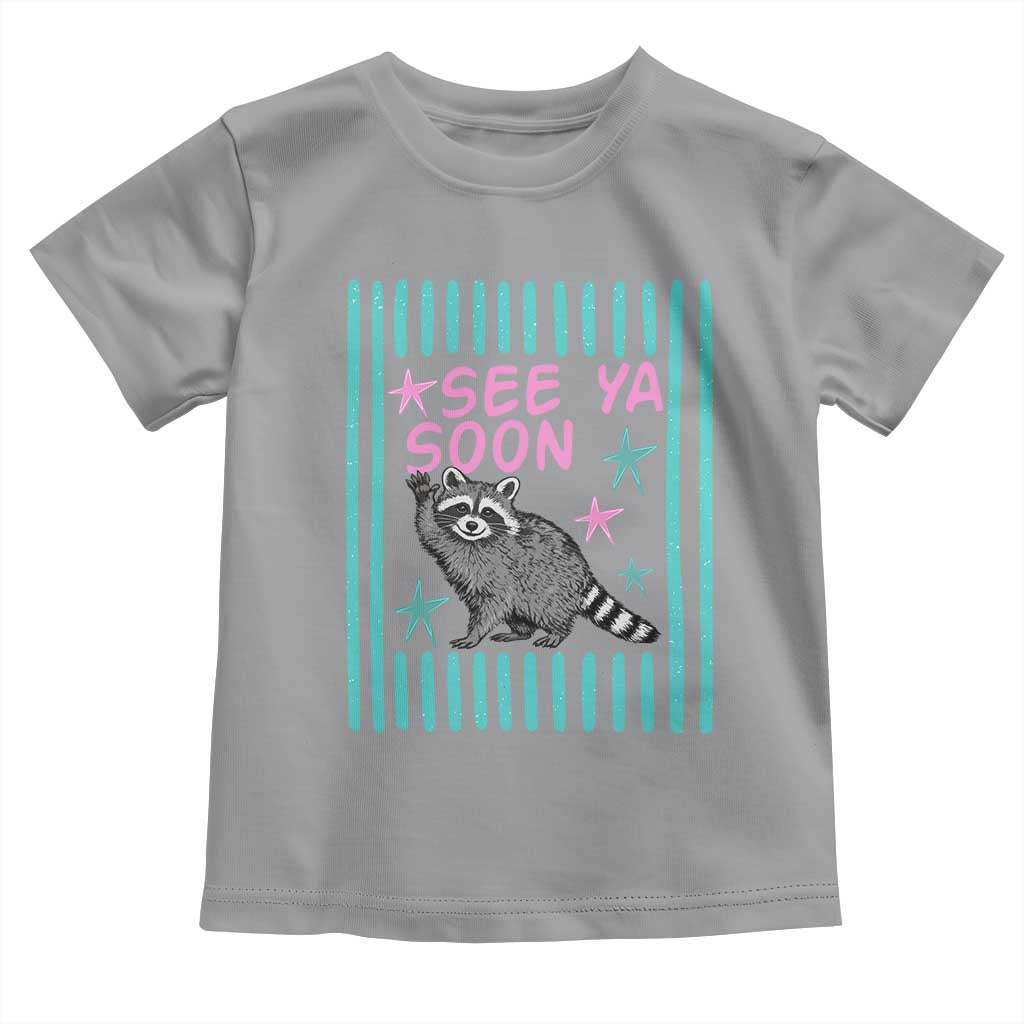 Striped Funny See Ya Soon Racoon Toddler T Shirt Last Day Of School Teacher
