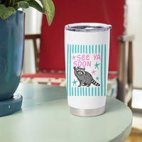 Striped Funny See Ya Soon Racoon Tumbler Cup Last Day Of School Teacher
