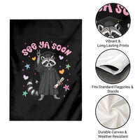 See Ya Soon Raccoon Garden Flag Funny Raccoon Graduation 2026