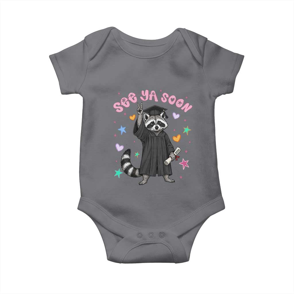 See Ya Soon Raccoon Baby Onesie Funny Raccoon Graduation 2026