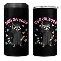 See Ya Soon Raccoon 4 in 1 Can Cooler Tumbler Funny Raccoon Graduation 2026