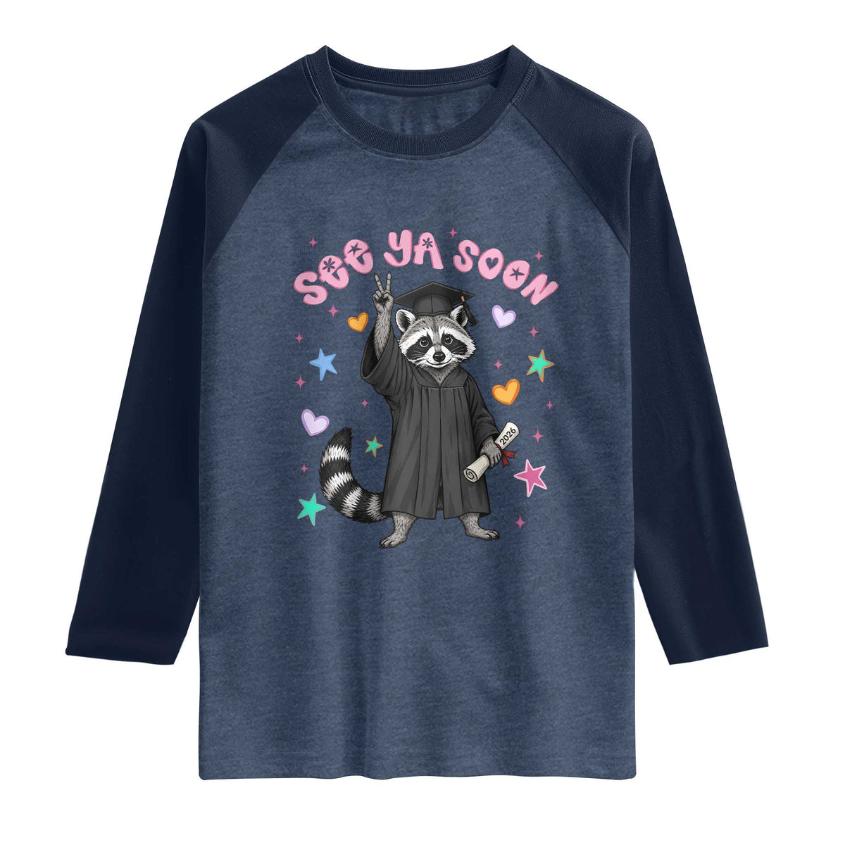 See Ya Soon Raccoon Raglan Shirt Funny Raccoon Graduation 2026