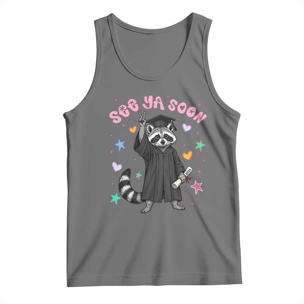 See Ya Soon Raccoon Tank Top Funny Raccoon Graduation 2026
