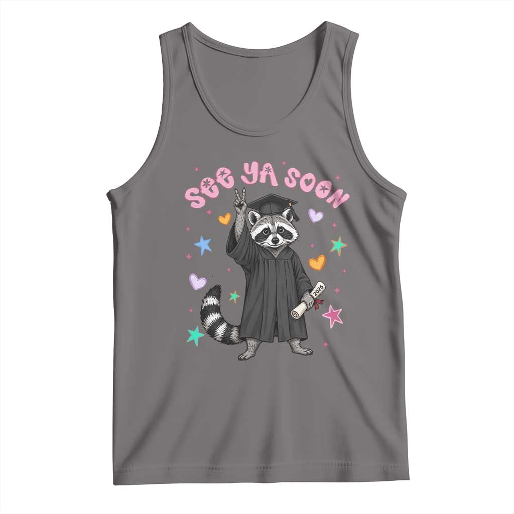 See Ya Soon Raccoon Tank Top Funny Raccoon Graduation 2026