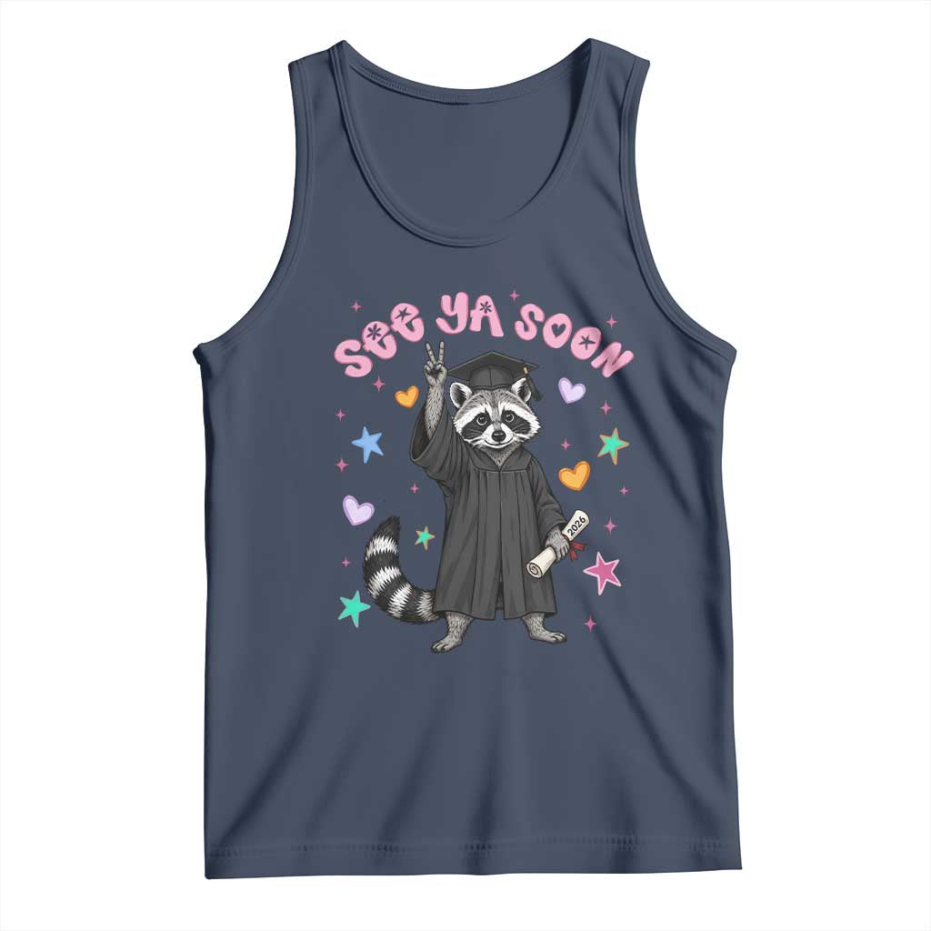 See Ya Soon Raccoon Tank Top Funny Raccoon Graduation 2026