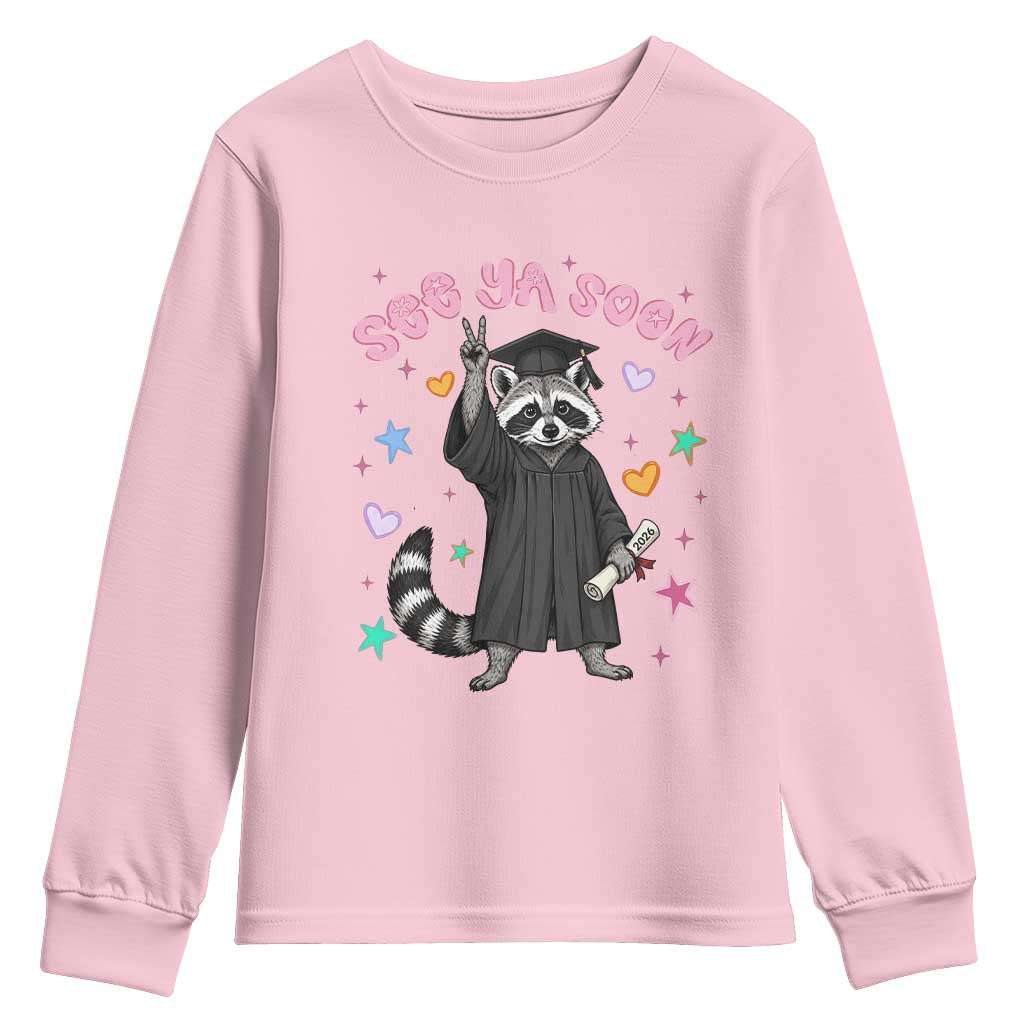 See Ya Soon Raccoon Youth Sweatshirt Funny Raccoon Graduation 2026