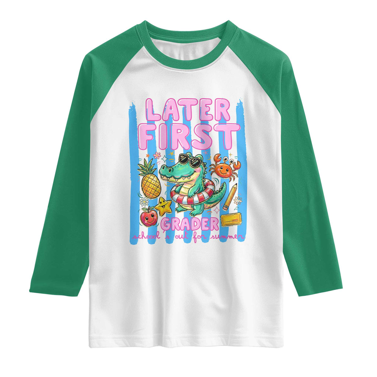 Later First Grader School's Out For Summer Raglan Shirt Last Day Of School Later Gator Alligator