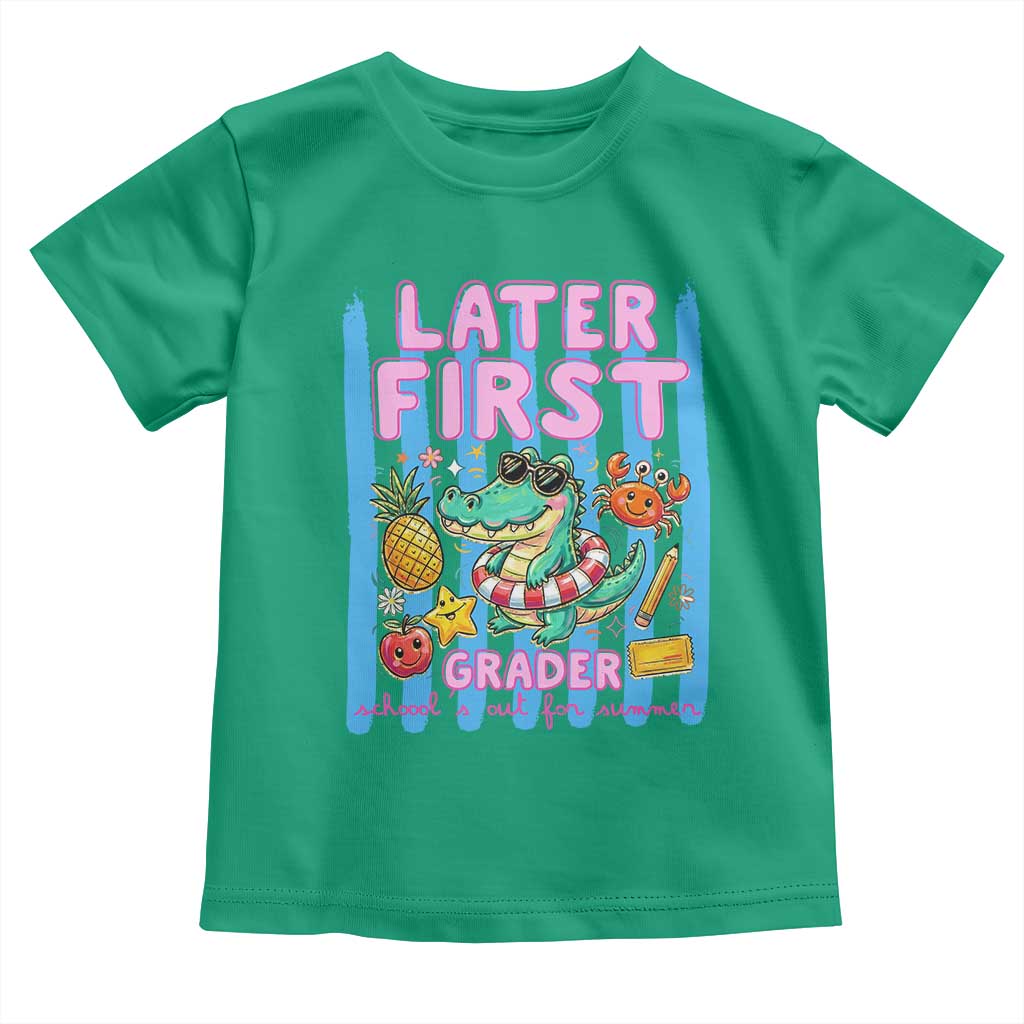 Later First Grader School's Out For Summer Toddler T Shirt Last Day Of School Later Gator Alligator