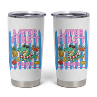 Later First Grader School's Out For Summer Tumbler Cup Last Day Of School Later Gator Alligator