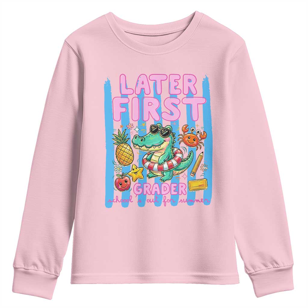 Later First Grader School's Out For Summer Youth Sweatshirt Last Day Of School Later Gator Alligator