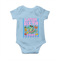 Later Sixth Grader School's Out For Summer Baby Onesie Last Day Of School Later Gator Alligator