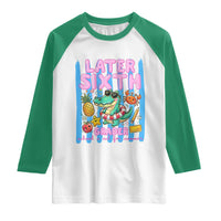 Later Sixth Grader School's Out For Summer Raglan Shirt Last Day Of School Later Gator Alligator